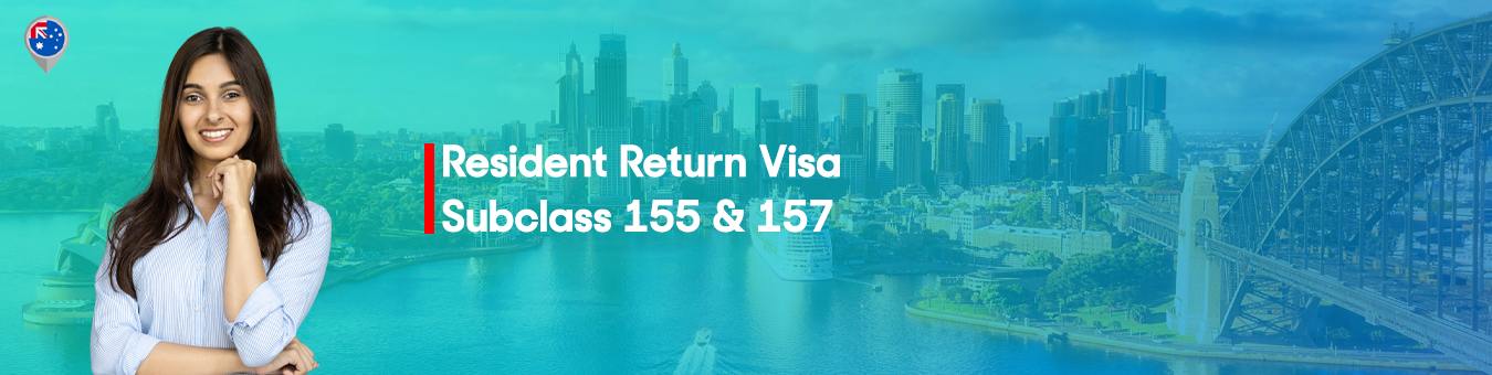 Resident Return visa 155 & 157