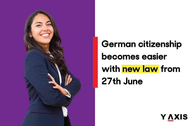 German citizenship becomes easier with new law from 27th June
